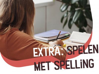 EXTRA AANBOD | Spelen met spelling