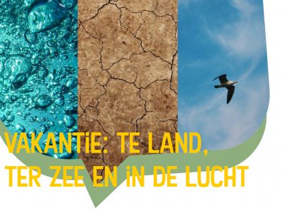 VAKANTIEAANBOD | Te land, ter zee en in de lucht